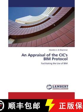 预订 An Appraisal of the CIC's BIM Protocol [9783659689062]