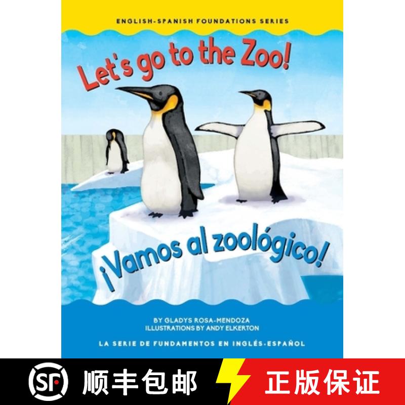 预订 Let's Go to the Zoo! / ¡Vamos Al Zoológico! [9781945296048]