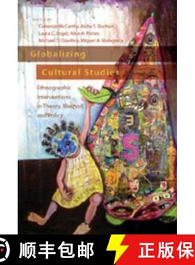 【3-4周达】Globalizing Cultural Studies [9780820486826]