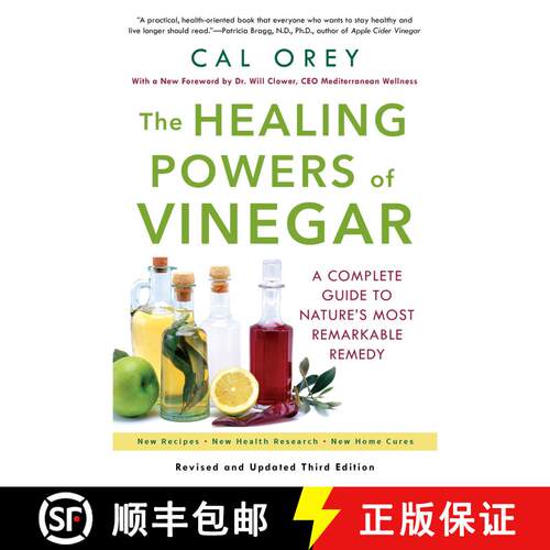 【3-4周达】The Healing Powers Of Vinegar: A Complete Guide to Nature's Most Remarkable Remedy [9781496703804]