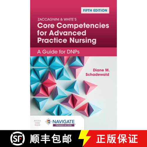【3-4周达】Zaccagnini & White`s Core Competencies for Advanced Practice Nursing: a Guide for DNPs [9781284288391]