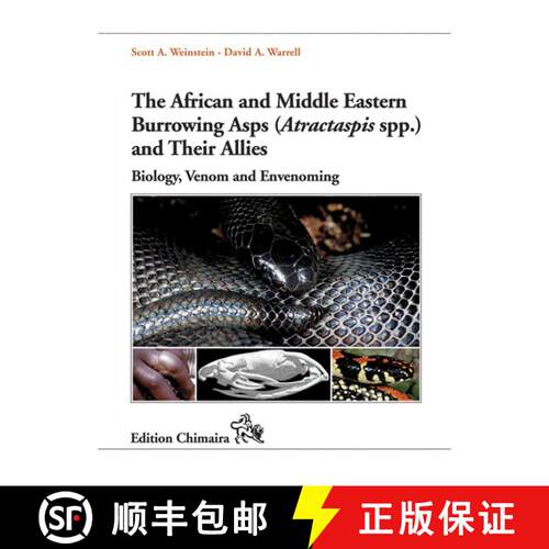 【3-4周达】精装 The African and Middle Eastern Burrowing Asps (Atractaspis spp.) and Their Allies [9783899734430]