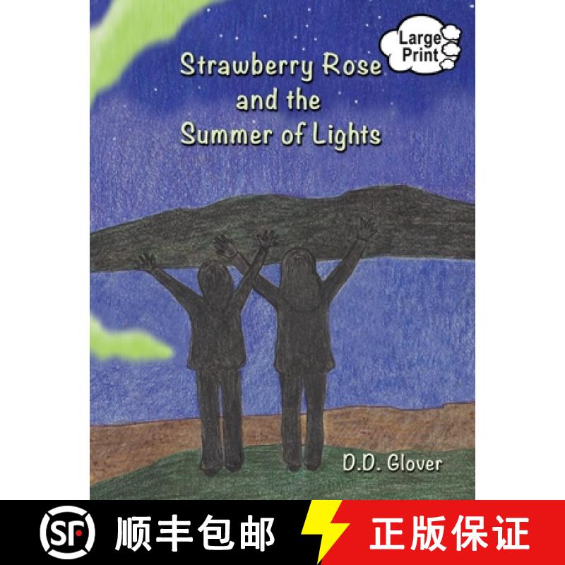 【2-3周达】Strawberry Rose and the Summer of Lights [9781938281952]
