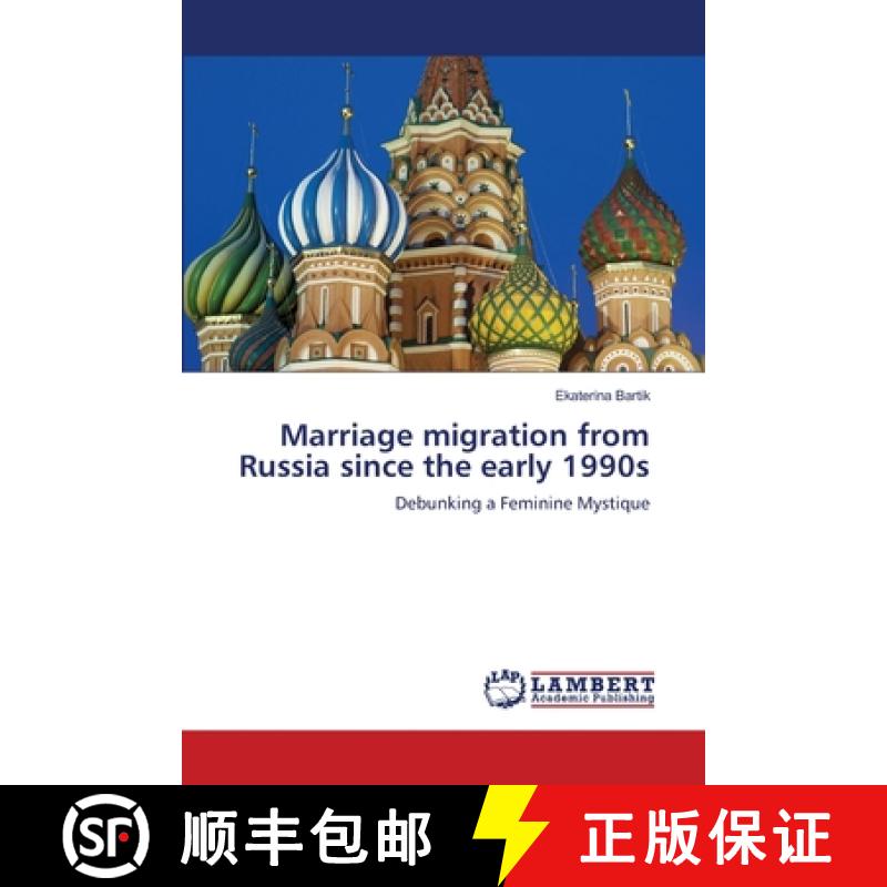 预订 Marriage migration from Russia since the early 1990s [9786202918046]