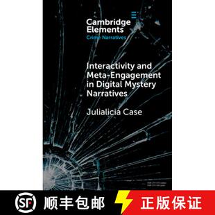 【3-4周达】Interactivity and Meta-Engagement in Digital Mystery Narratives [9781009565288]