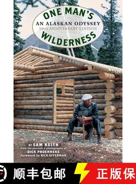 【3-4周达】One Man's Wilderness, 50th Anniversary Edition : An Alaskan Odyssey [9781513261645]