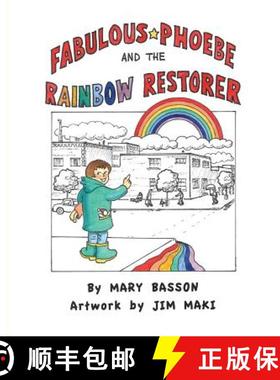 【3-4周达】Fabulous Phoebe and the Rainbow Restorer [9780991149629]