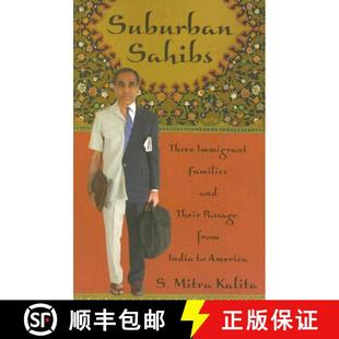 India 4周达 Three Sahibs Families from Passage Suburban Their and 9780813536651 America Immigrant