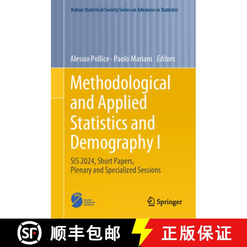 【3-4周达】Methodological and Applied Statistics and Demography I : SIS 2024, Short Papers, Plenary a... [9783031643453]