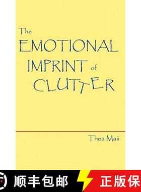 【3-4周达】The Emotional Imprint of Clutter [9780984511877]