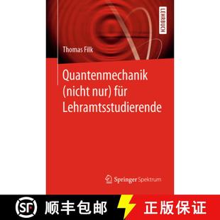 Quantenmechanik Nicht Nur Lehramtsstudierende 4周达 Für 9783662597354