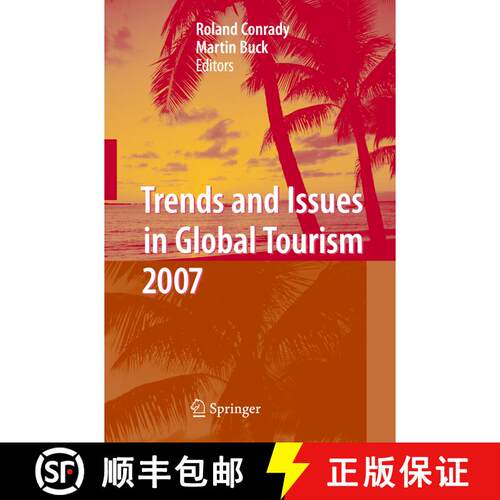 【3-4周达】精装 Trends and Issues in Global Tourism 2007 [9783540708315]