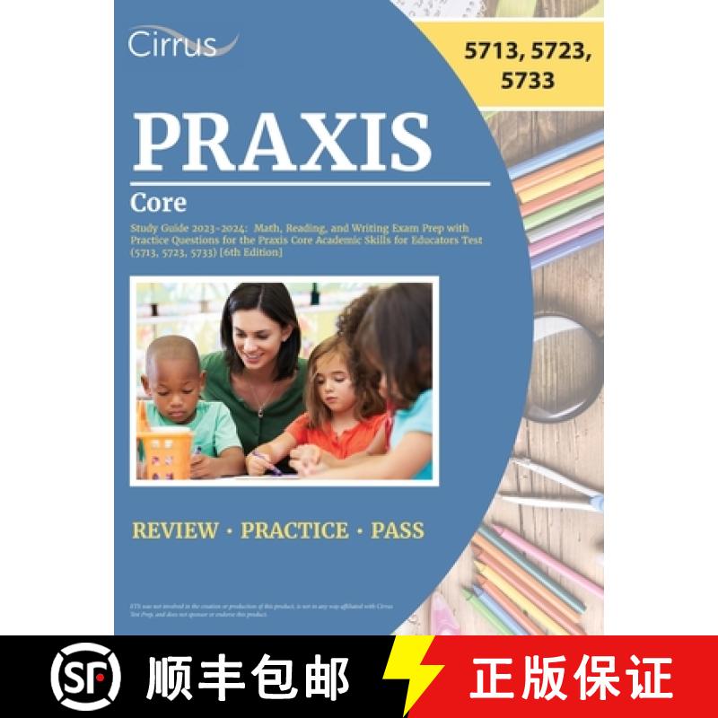 【3-4周达】Praxis Core Study Guide 2023-2024: Math, Reading, and Writing Exam Prep with Practice Ques... [9781637982570]