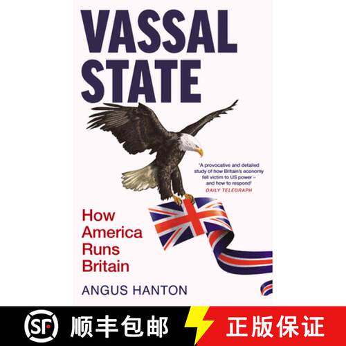 【3-4周达】Vassal State: How America Runs Britain [9781800753907]