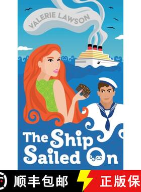 【3-4周达】The Ship Sailed On: A colourful thriller set on a 1960s cruise ship, with boozy parties, d... [9781739184964]