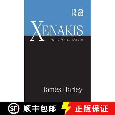 【3-4周达】Xenakis : His Life in Music [9780415885386]