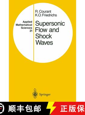 【3-4周达】Supersonic Flow and Shock Waves (Reprint of the 1st ed. Interscience Publishers, New York ... [9780387902326]