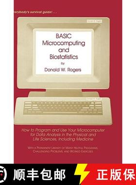 【3-4周达】BASIC Microcomputing and Biostatistics: How to Program and Use Your Microcomputer for Data... [9780896030152]