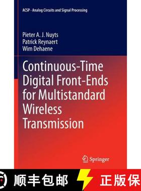 【3-4周达】Continuous-Time Digital Front-Ends for Multistandard Wireless Transmission [9783319378817]
