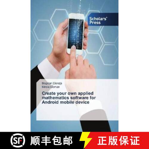 预订 Create your own applied mathematics software for Android mobile device [9786202316316]