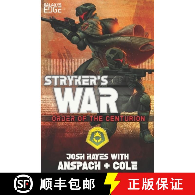 【2-3周达】Stryker's War: A Galaxy's Edge Stand Alone Novel [9781949731170]