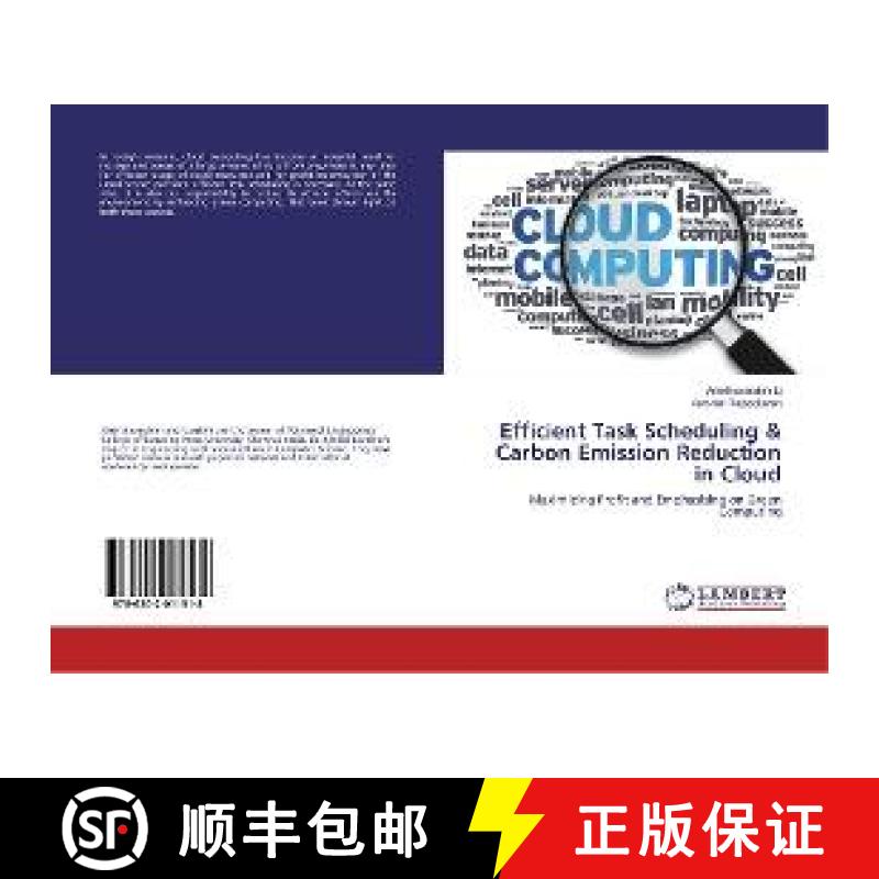 预订 Efficient Task Scheduling & Carbon Emission Reduction in Cloud [9786202011518]