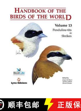 【3-4周达】Handbook of the Birds of the World: Penduline-Tits to Shrikes v. 13 [9788496553453]