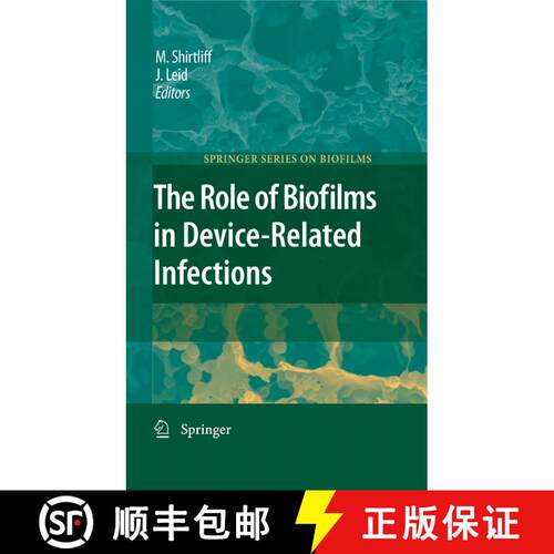 【3-4周达】The Role of Biofilms in Device-Related Infections [9783642087790]