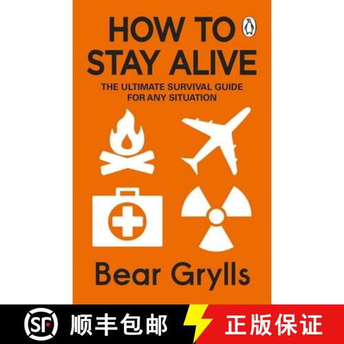 【3-4周达】How to Stay Alive : The Ultimate Survival Guide for Any Situation [9780552168793]