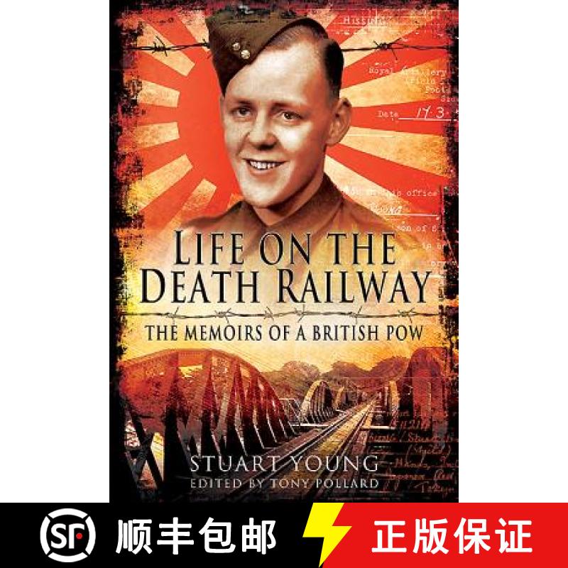 【3-4周达】Life on the Death Railway: The Memoirs of a British Prisoner of War [9781848848207]