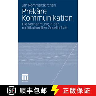 【3-4周达】Prek re Kommunikation : Die Vernehmung in Der Multikulturellen Gesellschaft [9783531179292]