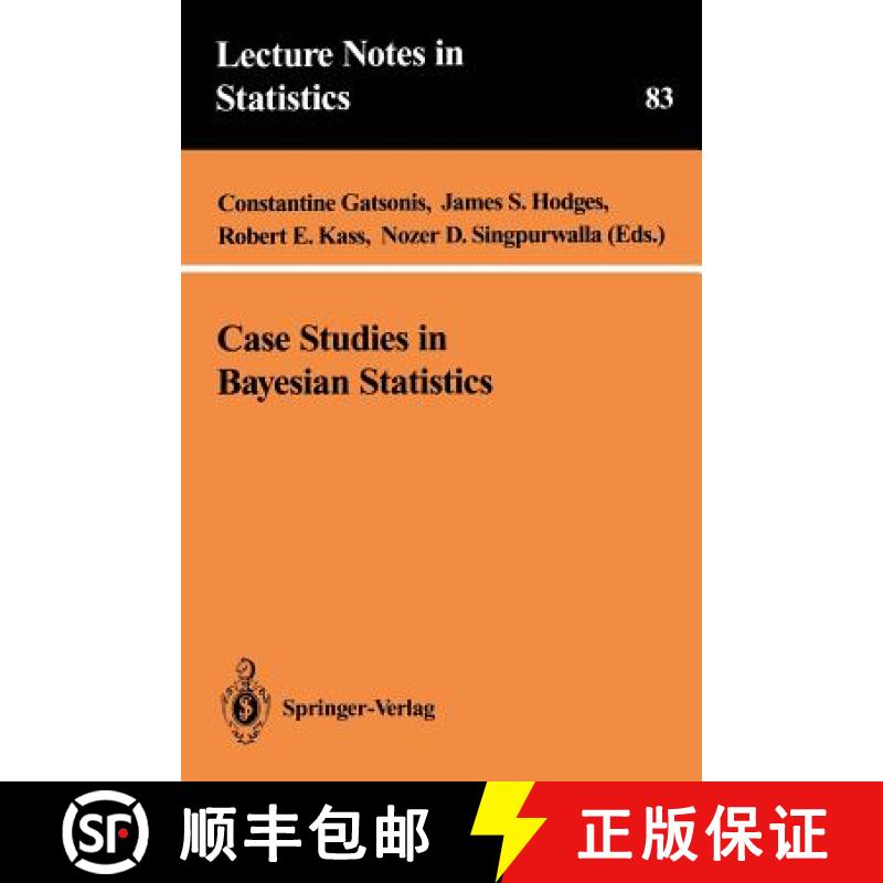 【3-4周达】Case Studies in Bayesian Statistics [9780387940434]