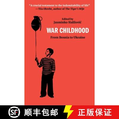 【3-4周达】War Childhood: From Sarajevo to Syria, Memories of Life and Hope [9781734537994]