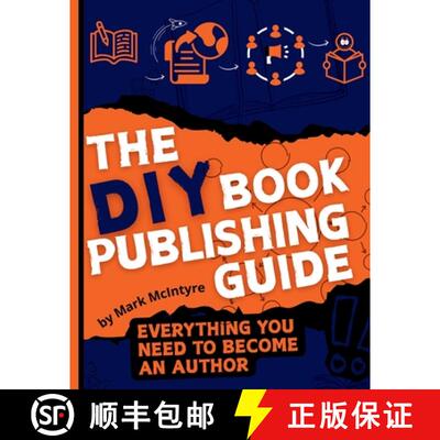 【3-4周达】The DIY Book Publishing Guide: Everything you need to become an author [9781919433264]