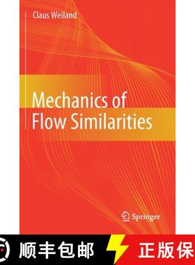 【3-4周达】Mechanics of Flow Similarities [9783030429324]