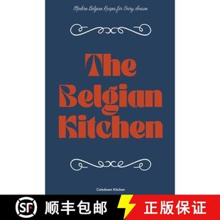 for Belgian 9798223572978 Season Every Recipes Modern Kitchen The 预订