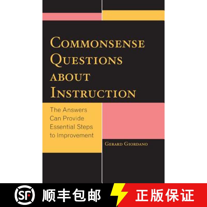【3-4周达】Commonsense Questions about Instruction : The Answers Can Provide Essential Steps to Impro... [9781475805086]