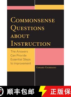 预订 Commonsense Questions about Instruction : The Answers Can Provide Essential Steps to Improvement [9781475805086]
