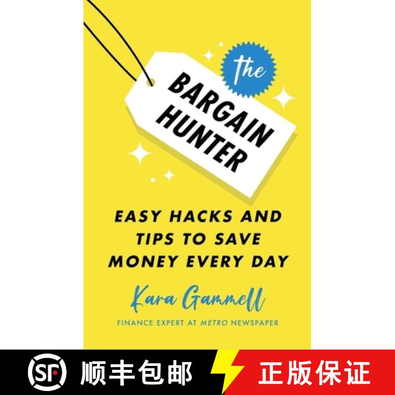【2-3周达】Bargain Hunter: Easy Hacks and Tips to Save Money Every Day [9781035406371]