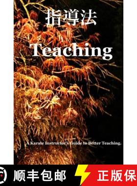 预订 Teaching Way: The Tora Karate Instructor's Manual [9780994094520]