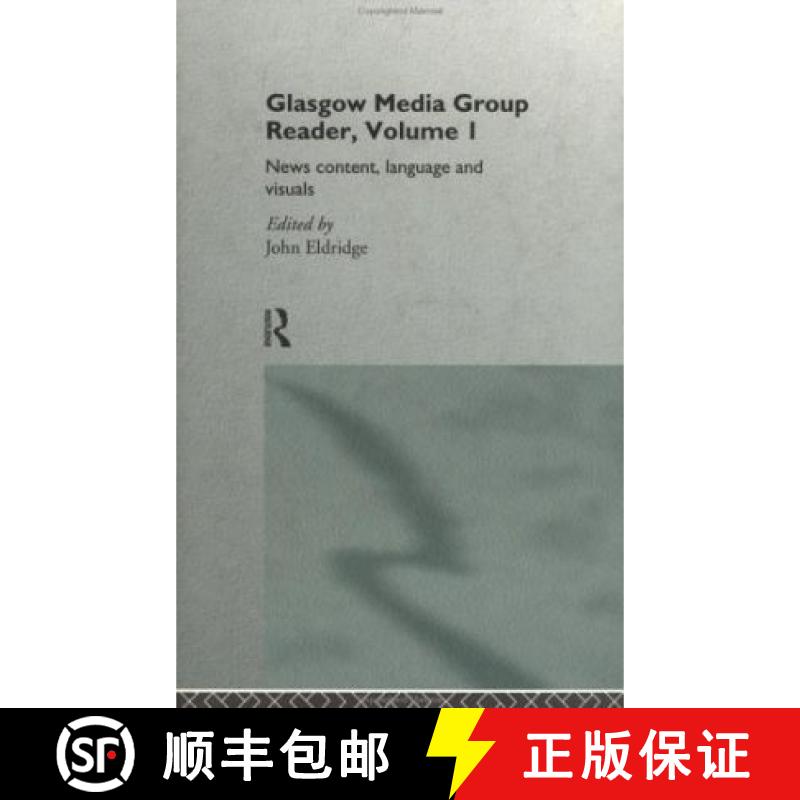 【3-4周达】The Glasgow Media Group Reader, Vol. I: News Content, Langauge and Visuals [9780415127295]