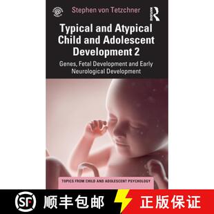Typical 9781032267692 Early... Development 4周达 Atypical and Fetal Child Genes Adolescent