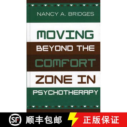 【3-4周达】精装 Moving Beyond the Comfort Zone in Psychotherapy [9780765703446]