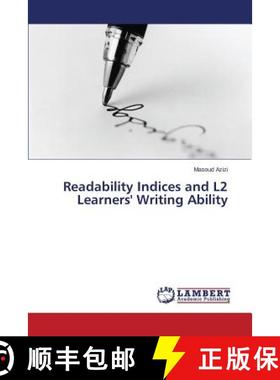 预订 Readability Indices and L2 Learners' Writing Ability [9783659714238]