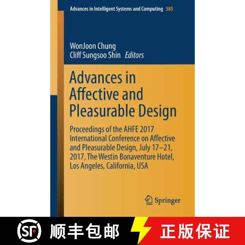 【3-4周达】Advances in Affective and Pleasurable Design: Proceedings of the AHFE 2017 International C... [9783319604947]