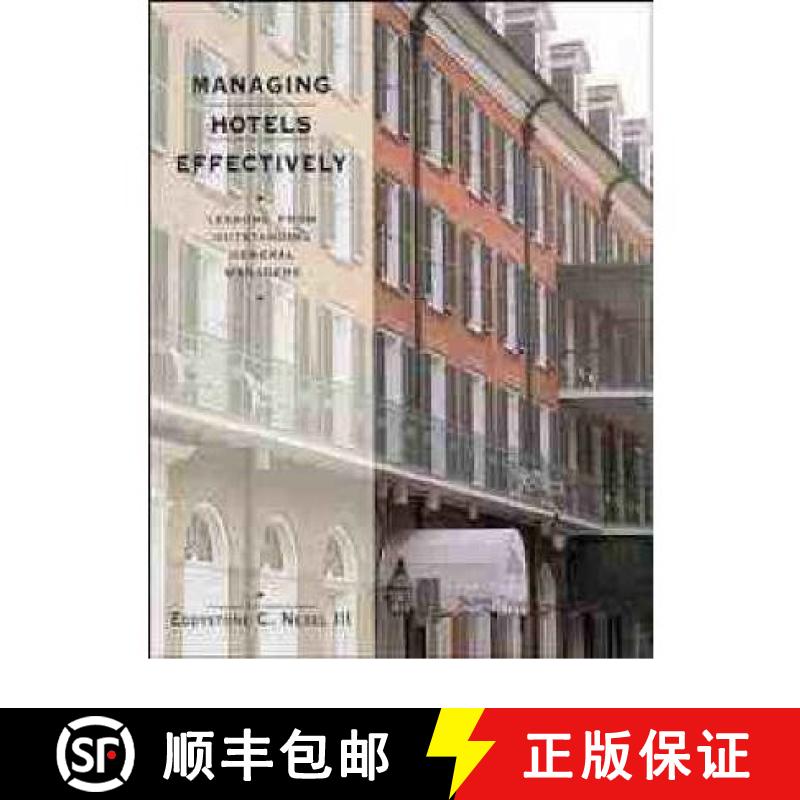 【3-4周达】Managing Hotels Effectively: Lessons From Outstanding General Managers [Wiley酒店管理] [9780471289098]
