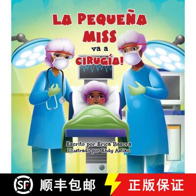 【3-4周达】La pequeña Miss va a cirugía [9781953751294]
