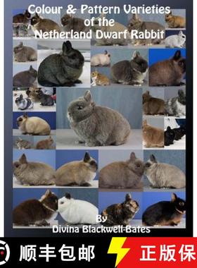 【3-4周达】Colour & Pattern Varieties of the Netherland Dwarf Rabbit [9781540630100]