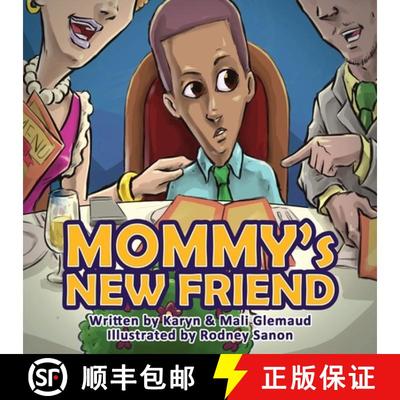 【3-4周达】Mommy's New Friend: A Heartwarming Story For The Single-Mom and Child [9781735615509]
