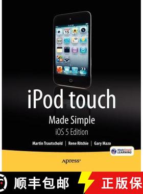 【3-4周达】iPod Touch Made Simple, IOS 5 Edition [9781430237143]